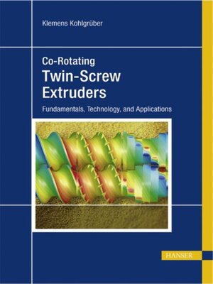 cover image of Co-Rotating Twin-Screw Extruder